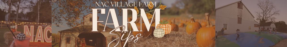 Farm Sips - October 2nd